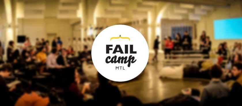 FailCamp MTL - 2014
