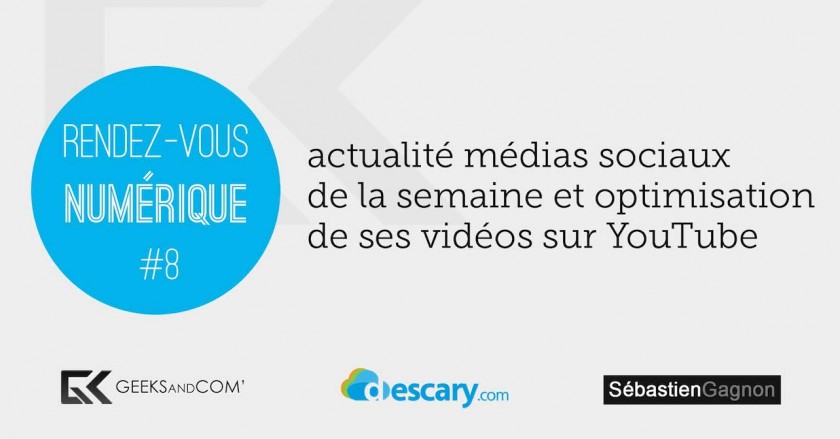 Rendez-Vous Numerique 8 - Podcast Medias Sociaux - 27 mars 2014