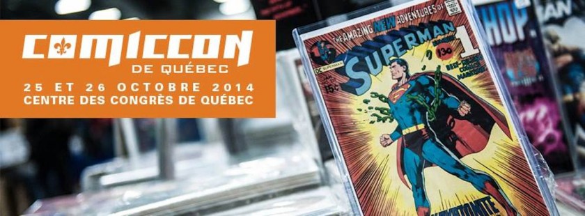 Comiccon Quebec - Annonce avril 2014