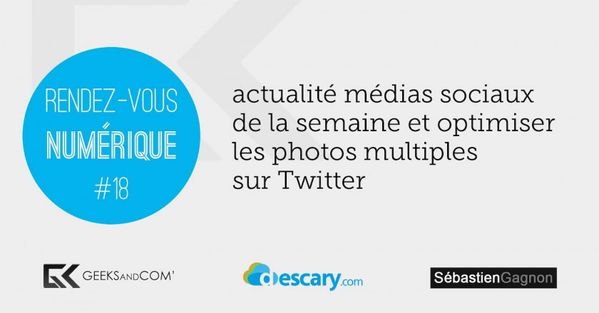 Rendez-Vous Numerique 18 - Podcast Medias Sociaux - 5 juin 2014