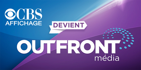 CBS Affichage devient Outfront Media