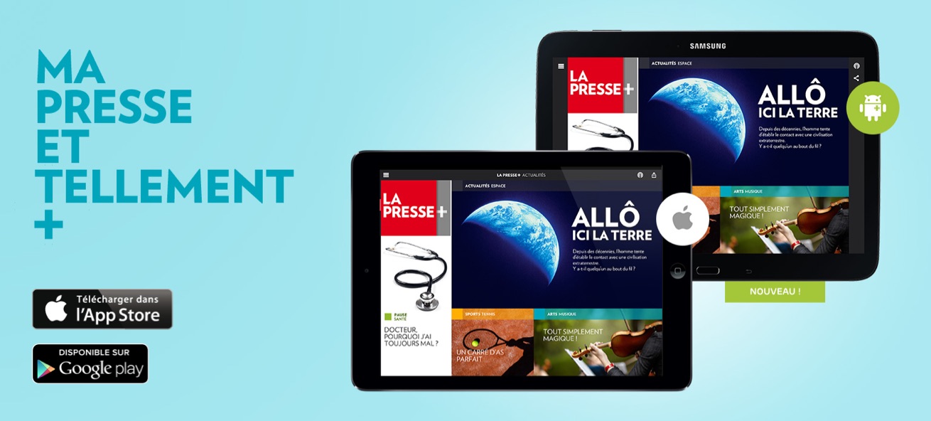 Tablette Android iPad - LaPresse+