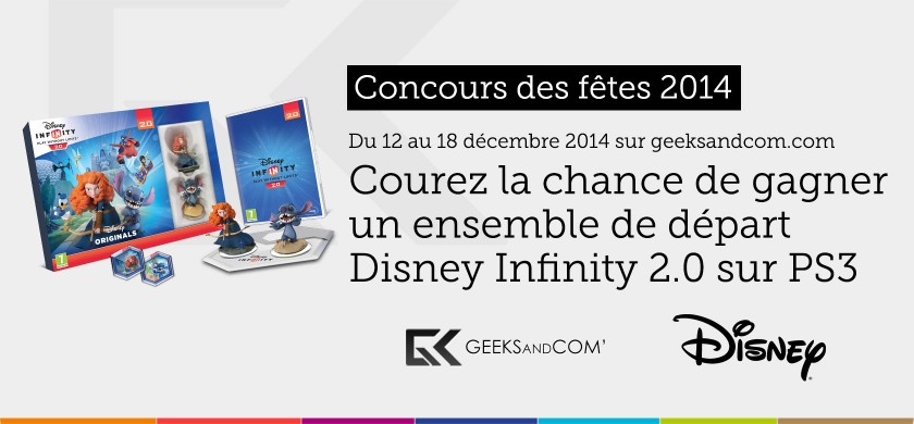 Concours Geeks and Com - Dinsey Infinity 2 - Fetes 2014