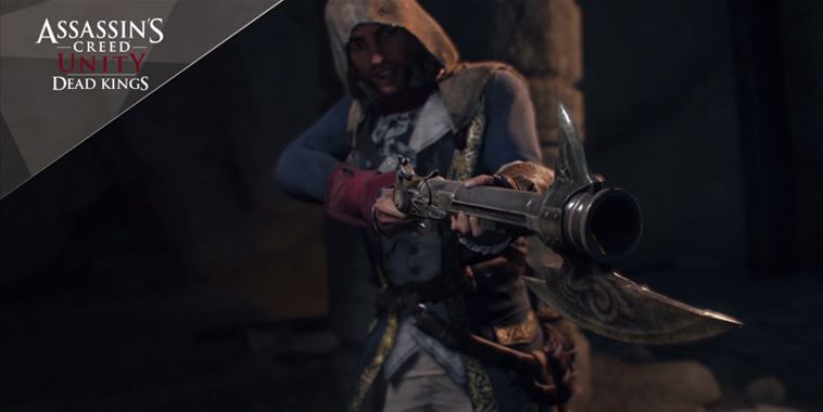 Assassins Creed Unity Dead Kings DLC 1