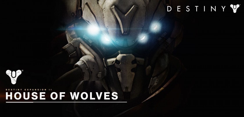 Destiny maison des loups - house of wolves