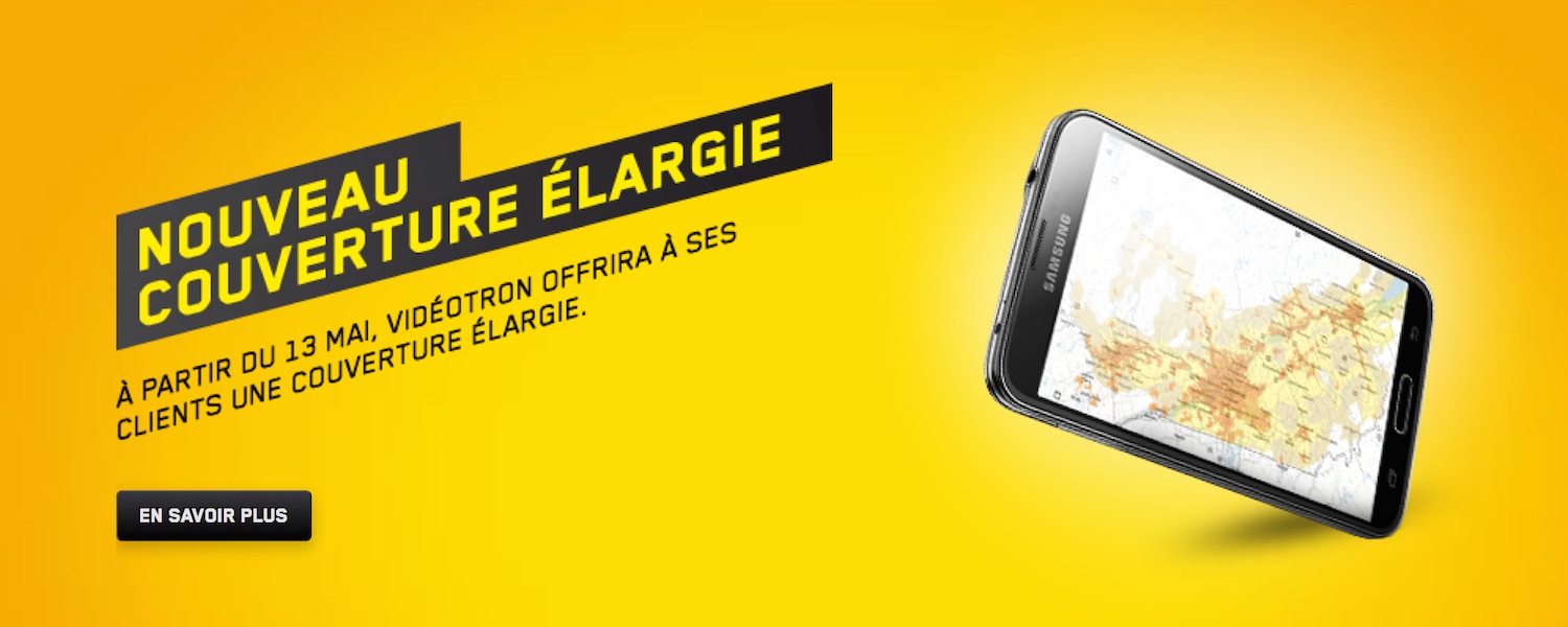 Couverture etendue - Videotron Mobile