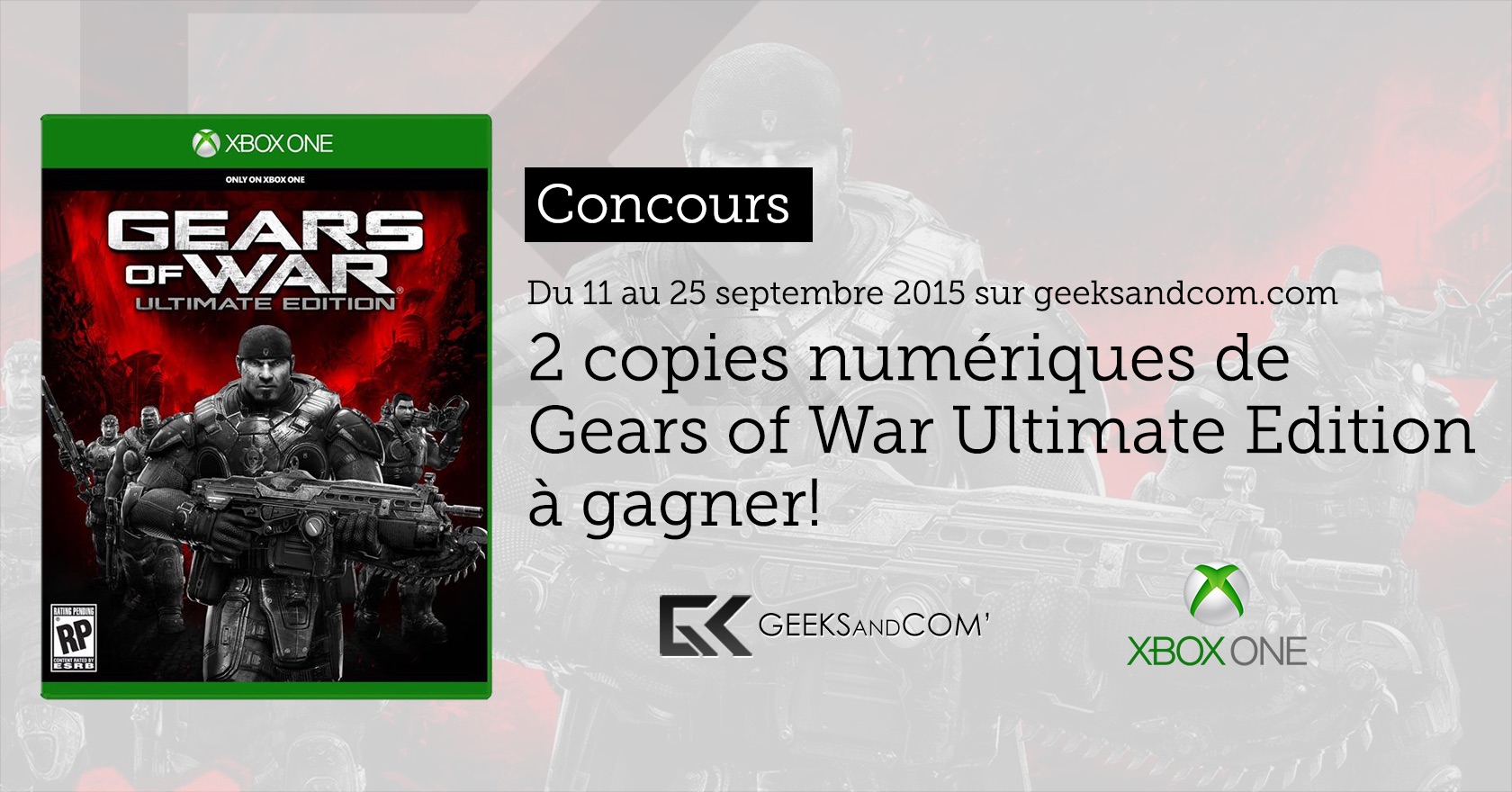 Concours Geeks and Com - Gears of War Ultimate Edition