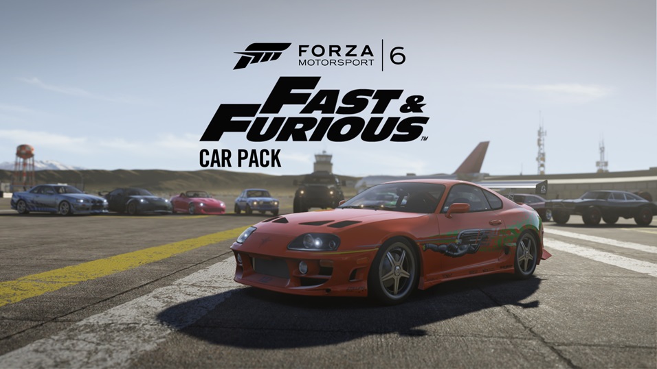 Forza Motorsport 6 Fast and Furious