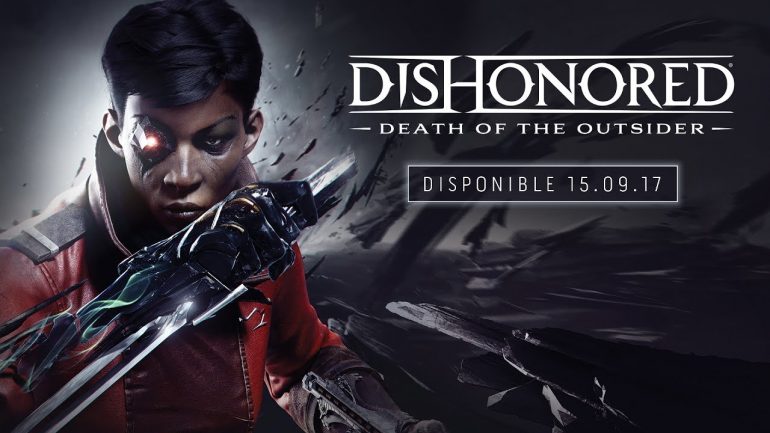 Dishonored : Death of The Outsider