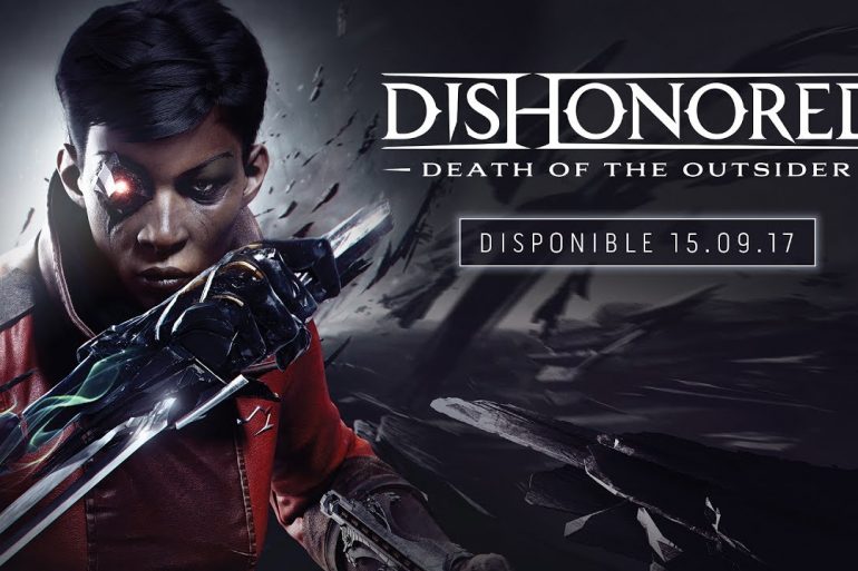 Dishonored : Death of The Outsider