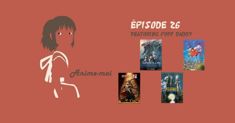 Épisode 26 podcast Anime-Moi