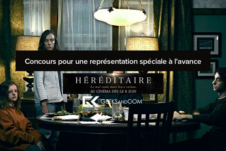 Hereditary - Concours