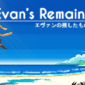 Evan’s Remains