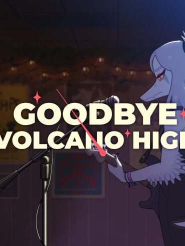 Goodbye Volcano High