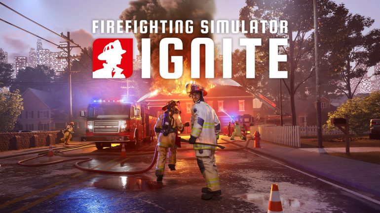 Firefighting Simulator: Ignite