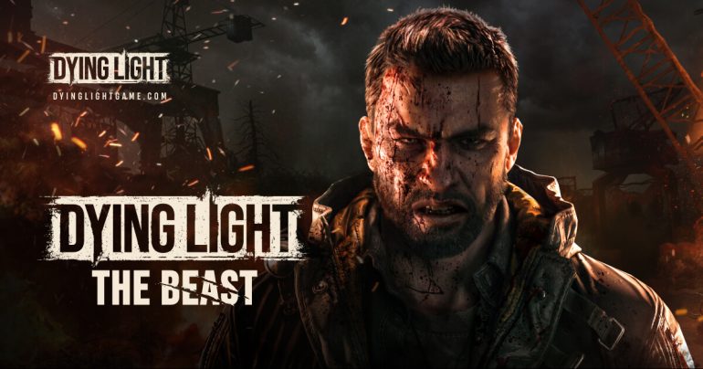 Dying Light : The Beast