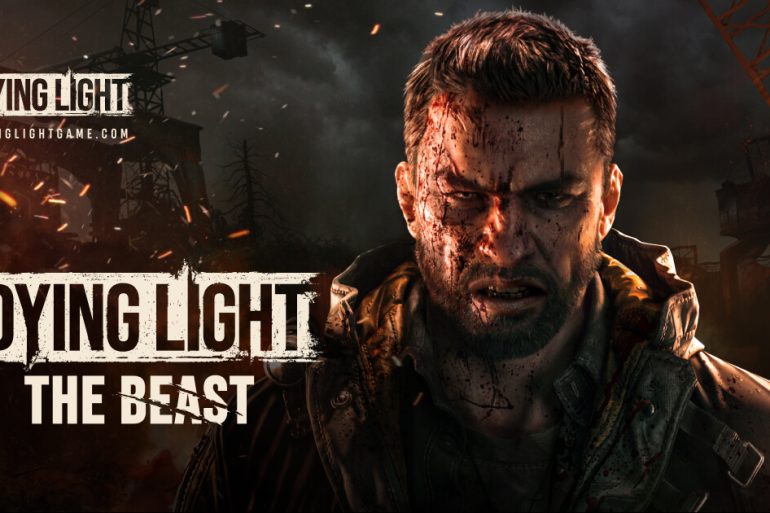 Dying Light : The Beast